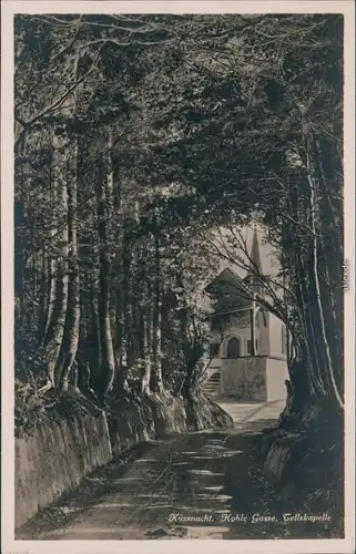 Ansichtskarte Küssnacht am Rigi Hohle Gasse zur Tellskapelle 1932