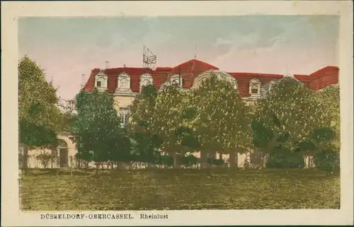 Ansichtskarte Oberkassel-Düsseldorf Restaurant Rheinlust 1922 