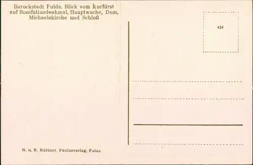 Fulda Bonifatiusdenkmal, hauptwache, Dom, Michaelskirche und Schloss 1930