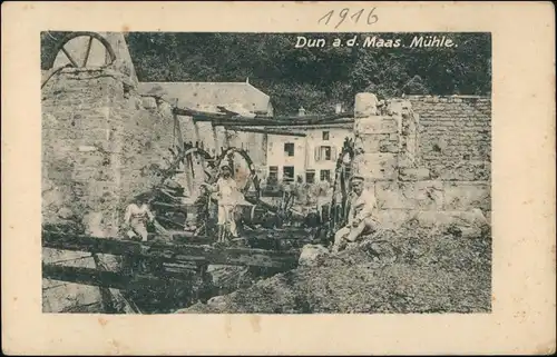 CPA Dun-sur-Meuse Wassermühle - Soldaten - WK1 1916 