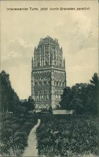 Chiry-Ourscamp Interessanter Turm jetzt durch Granaten zerstört 1917