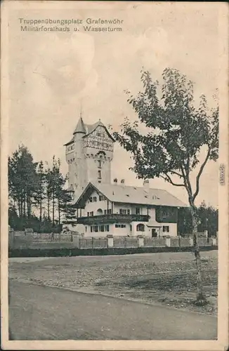 Grafenwöhr Truppenübungsplatz - Militärforsthaus u. Wasserturm 1911