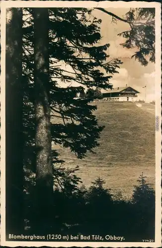 Ansichtskarte Bad Tölz Blomberghaus (1250m) Oberbayern 1936