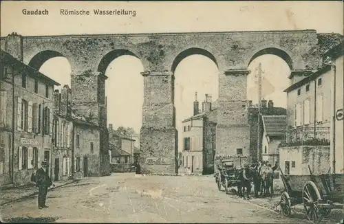 CPA Gaudach Lothringen Jouy-aux-Arches Straße, Römische Wasserleitung 1917