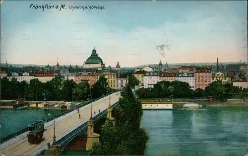 Ansichtskarte Frankfurt am Main Untermainbrücke mit Straßenbahn 1918
