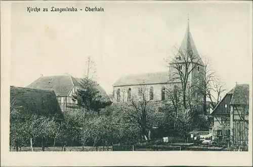 Ansichtskarte Langenleuba-Oberhain Kirche, Fachwerkhäuser 1913 