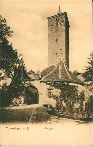 Ansichtskarte Rothenburg ob der Tauber Burgtor 1908 