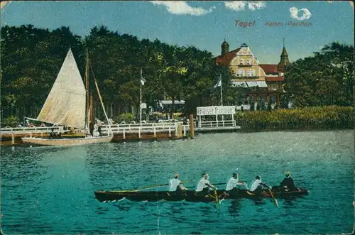 Ansichtskarte Tegel-Berlin Kaiser-Pavillon, Ruderer 1916 
