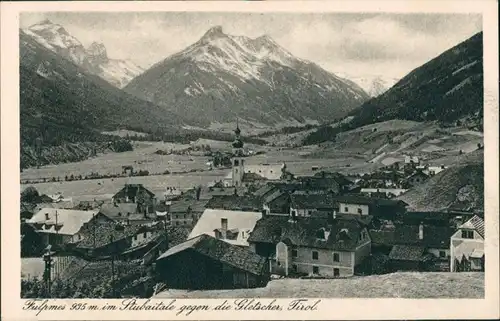 Ansichtskarte Fulpmes Panorama-Ansicht gegen den Gletscher 1932