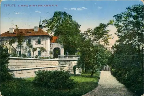 Postcard Teplitz-Schönau Teplice Eingang in den Schlossgarten 1913