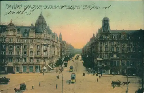 Ansichtskarte Frankfurt am Main Kaiserstrasse vom Bahnhof 1905 