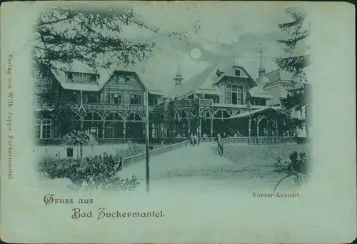 Zuckmantel Zlaté Hory Gruss aus Bad Zuckermantel: Vorderansicht 1900 Luna