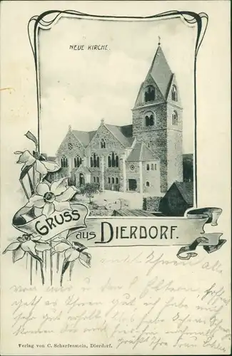 Ansichtskarte Dierdorf (LK Neuwied) Partie an der Neuen Kirche 1904 