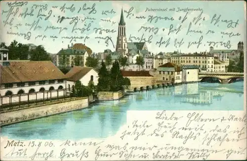 CPA Metz Pulverinsel mit Jungfernwehr 1906 