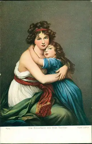  Künstlerkarten Vigée Lebrunn: Die Künstlerin mit ihrer Tochter - Umarmung 1915