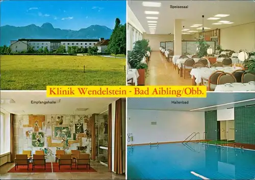 Bad Aibling Sanatorium Klinik Wendelstein - Außen- und Innen  mit Pool 1994