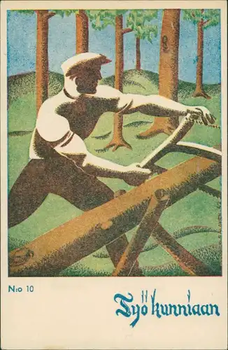 .Finnland Suomi Työ kunniaan/Holzfäller, Sägen, Arbeitspropaganda 1955