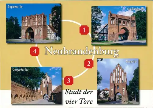 Neubrandenburg Treptower Tor, Friedländer Tor, Stargarder Tor, Neues Tor 2007
