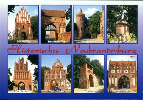 Ansichtskarte Neubrandenburg Neues Tor, Treptower Tor, Wiekhaus, Denkmal 1995