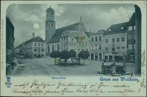 Ansichtskarte Weilheim (Oberbayern) Hauptplatz - Mondschein 1898