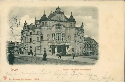 Ansichtskarte Wien Straßenpartie am IX Kaiser Jubiläums-Stadttheater 1900