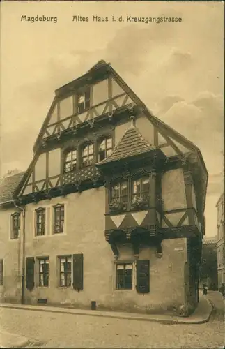 Ansichtskarte Magdeburg Altes Haus i.d. Kreuzgangstrasse 1922