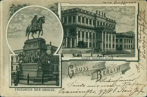 Ansichtskarte Berlin 2 Bild Litho: Friedrich der Große, Palais 1899