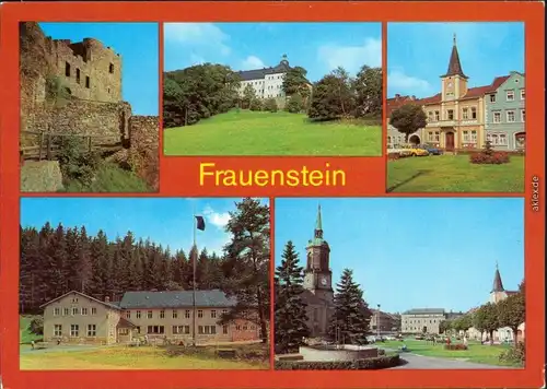 Frauenstein (Erzgebirge) Burgruine, Schloß, Rathaus, Ferienheim "Kummermühle" des VEB KVK-Kombinat. Stammbetrieb, Markt 1981