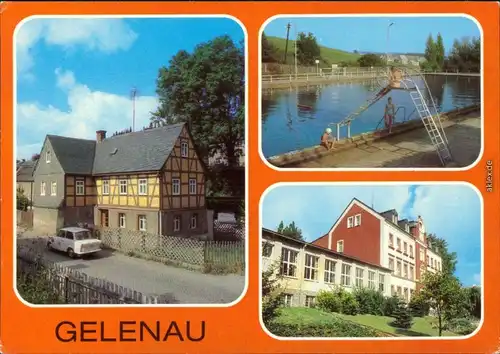 Gelenau (Erzgebirge) Fachwerkhaus, Freibad mit Rutsche, Pestalozzi-Oberschule 1982