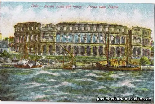 Postcard Pula Pola Arena und Hafen 1916