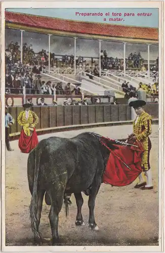 Ansichtskarte  Preparando el toro para entrar a matar/Stierkampf 1928 