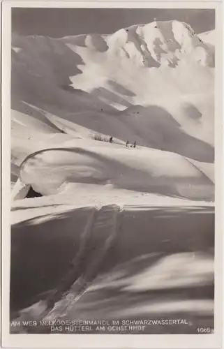Mittelberg Am Weg Melköde-Steinmandl im Schwarzwassertal - Das Hütterl am Ochsenhof 1932 