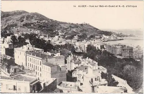 Algier دزاير Vue sur Bab-el-Oued et N.-D. d'Afrique/Totalansicht 1922