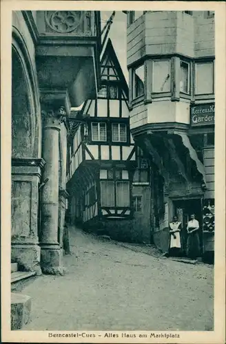 Ansichtskarte Bernkastel-Kues Berncastel-Cues Altes Haus am Markt 1926