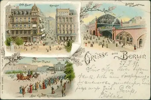 Ansichtskarte Mitte-Berlin 3 Bild Litho: Pariser Platz, Bahnhof, Kranzler 1899