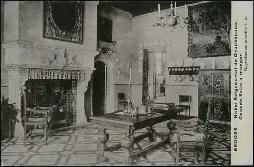 Brügge Brugge | Bruges Hotel Seigneurial de Gruuthuuse Saal 1911