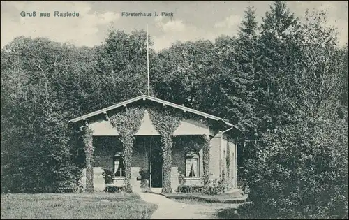Ansichtskarte Rastede Försterhaus im Park 1913