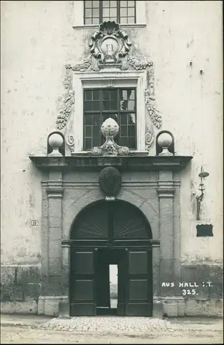 Ansichtskarte Hall in Tirol Solbad Hall Eingangsportal - Stuck 1909