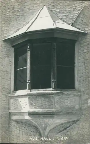 Ansichtskarte Hall in Tirol Solbad Hall Erker - Hausfassade 1909