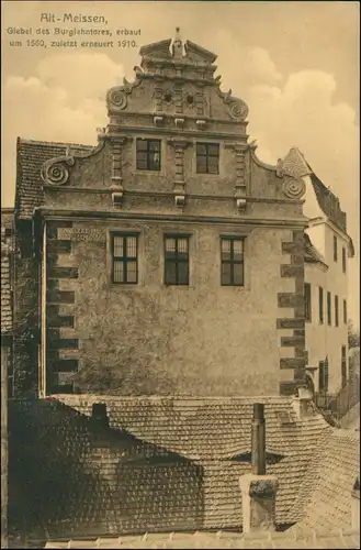 Ansichtskarte Meißen Giebel Burglehnstor 1918