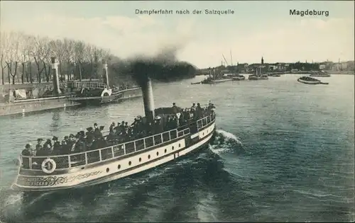 Ansichtskarte Magdeburg Dampferfaht nach der Salzquelle 1909 