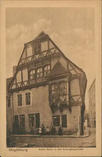 Ansichtskarte Magdeburg Altes Haus in der Kreuzgangstrasse 1910