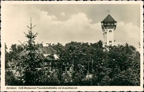 Postcard Karlsbad Karlovy Vary Cafe Restaurant Freunschaftshöhe 1937 