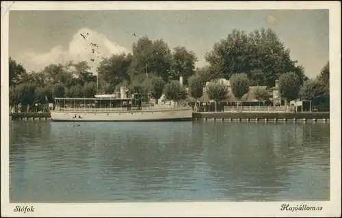 Postcard Siofok Siófok Schiffstation Dampfer 1939