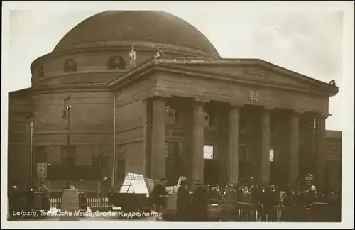 Ansichtskarte Leipzig Technische Messe Kuppelhalle 1930