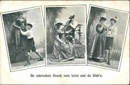 Bayern, Tradition, Paare, "An sakrischen Gruaß vom Loil un da Wab`n" 1911