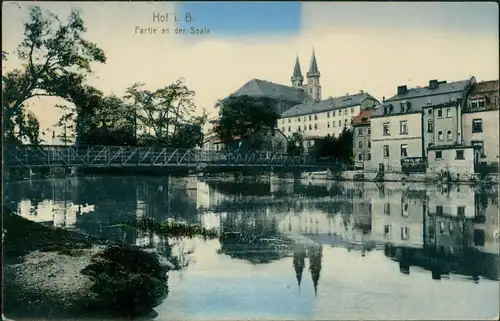 Ansichtskarte Hof (Saale) Saalepartie - Brücke 1912