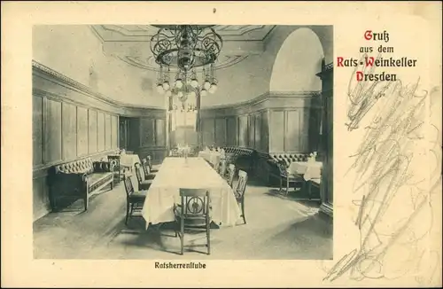 Ansichtskarte Innere Altstadt-Dresden Ratskeller - Ratsherrenstube 1922