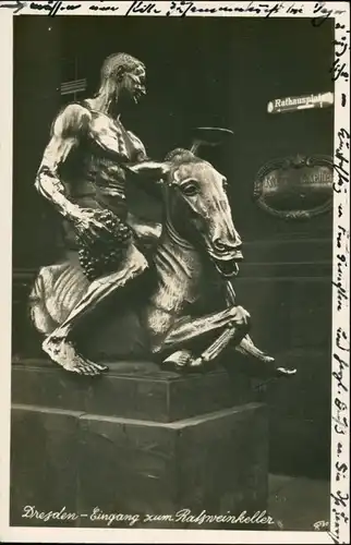 Ansichtskarte Innere Altstadt-Dresden Skulptur vor dem Ratsweinkeller 1934