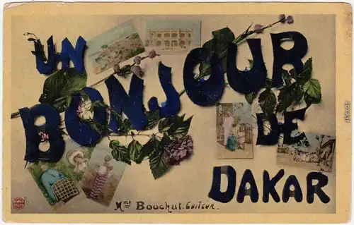 Dakar Un  Bonjour de Dakar Ansichtskarte Postcard Senegal  1922